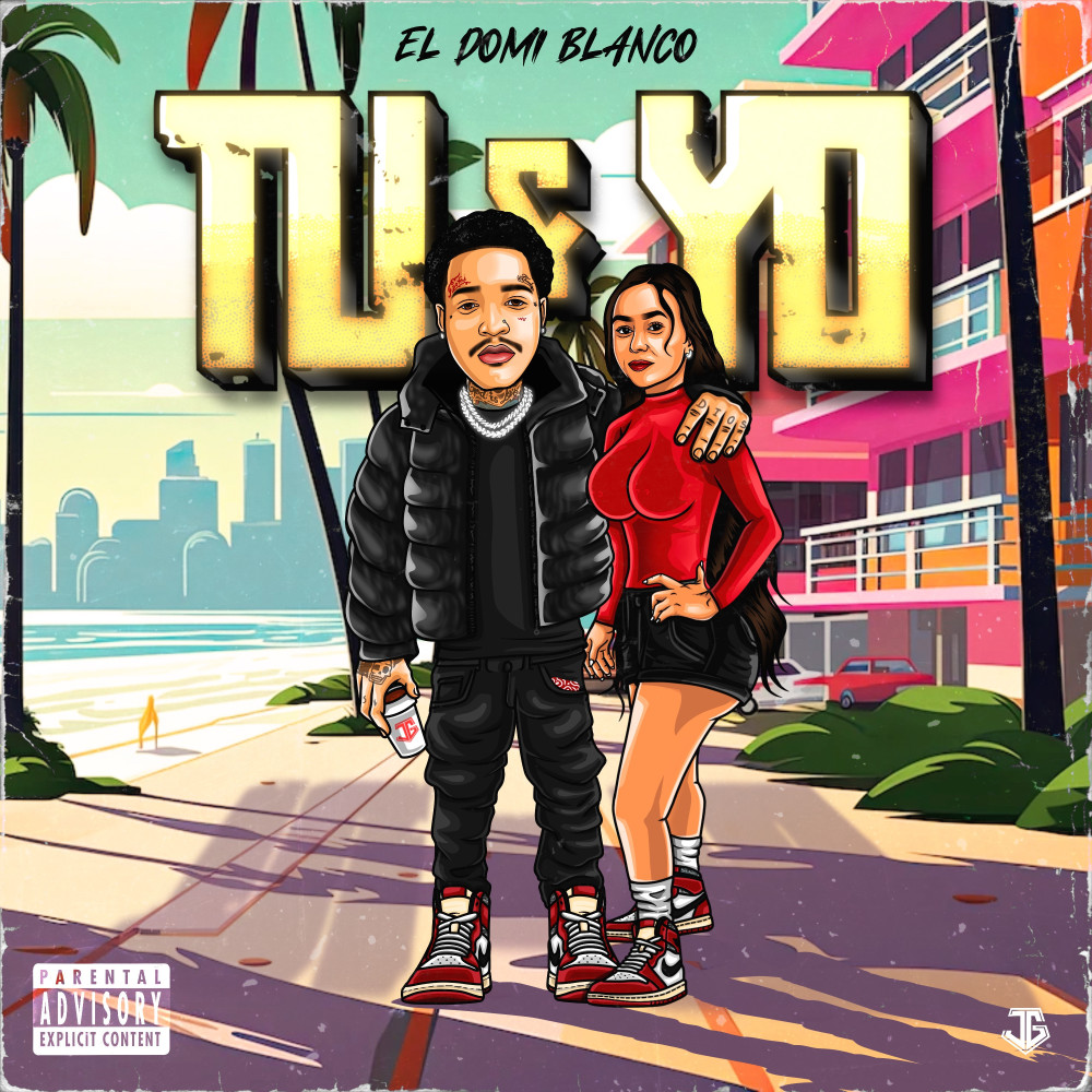 Tu & Yo (Explicit)