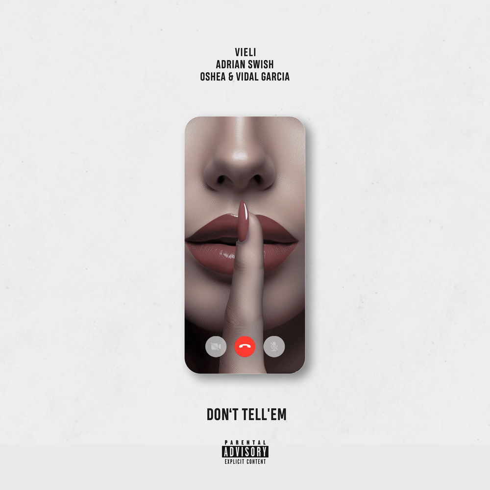 Don’t Tell ’Em (Explicit)