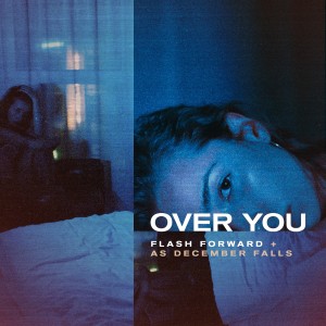 Flash Forward的專輯Over You