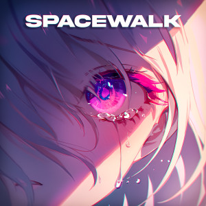 Listen to Spacewalk (Super Slowed) song with lyrics from Asketa
