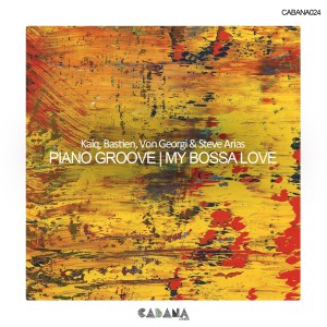 Von Georgi的專輯Piano Groove, My Bossa Love