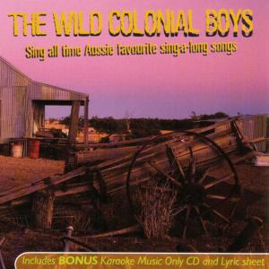 收聽The Wild Colonial Boys的Advance Australia Fair歌詞歌曲