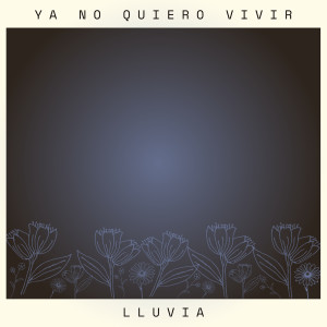 Listen to Ya No Quiero Vivir song with lyrics from 유비아