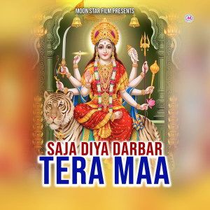 Album Saja Diya Darbar Tera Maa from 