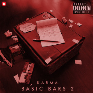 Listen to Basic Bars 2 (Explicit) song with lyrics from Karma