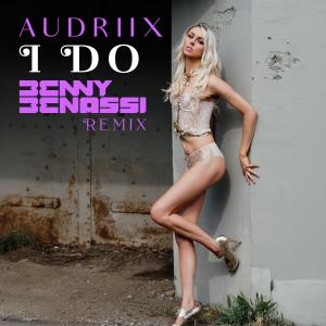 Benny Benassi的專輯I Do (Benny Benassi Remix)