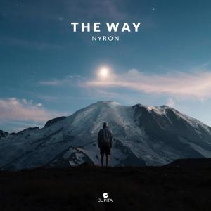 ดาวน์โหลดและฟังเพลง The Way พร้อมเนื้อเพลงจาก Nyron