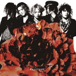 收聽Nightmare的VERMILION.歌詞歌曲