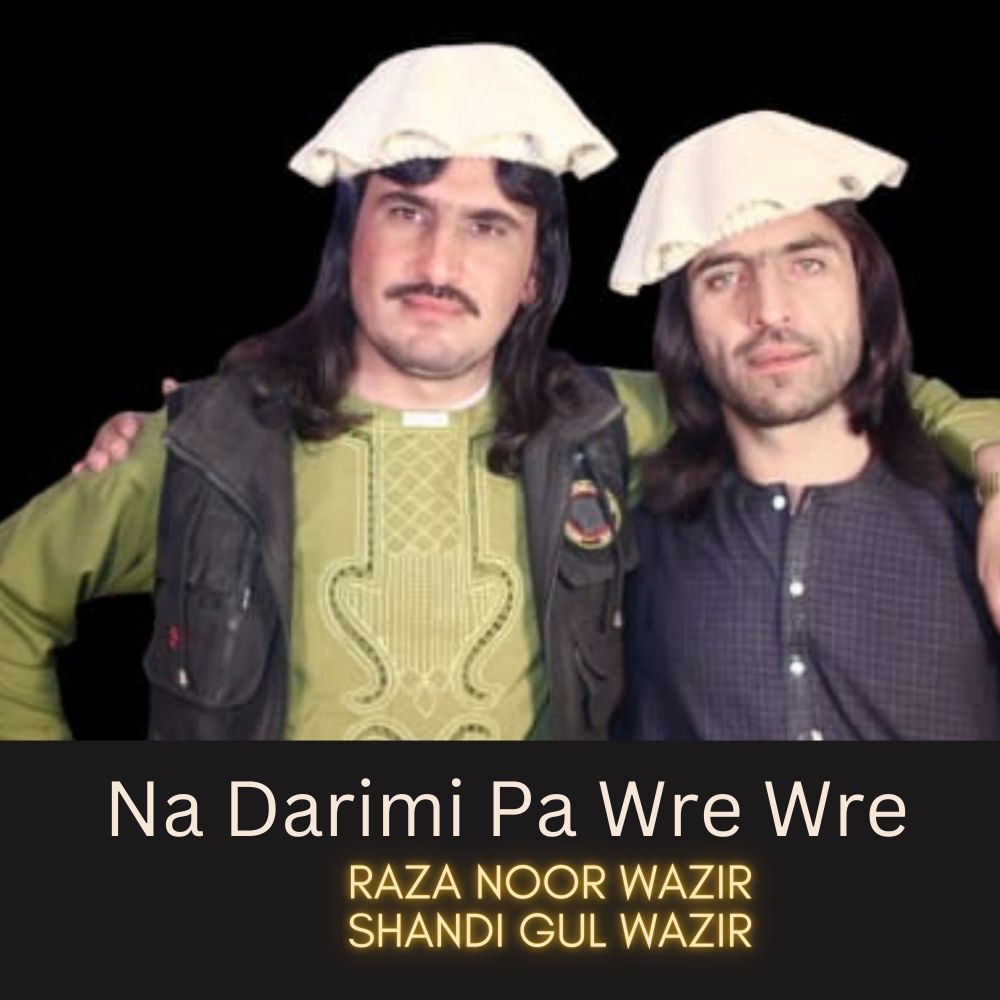 Na Darimi Pa Wre Wre