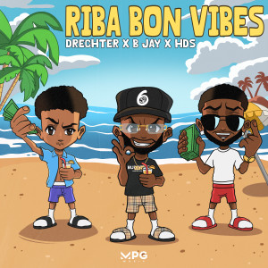 Album Riba Bon Vibes (Explicit) from Drechter