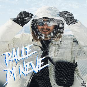 收听P1的Palle Di Neve (Explicit)歌词歌曲