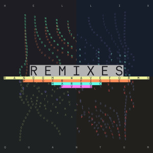 收聽Hellix的Quantum (Marboc Remix)歌詞歌曲