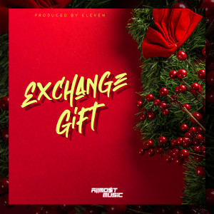 Listen to Exchange Gift song with lyrics from Allmo$t
