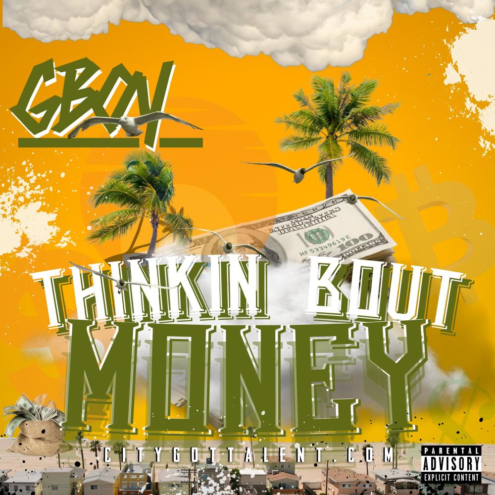 Thinkin Bout Money (Explicit)