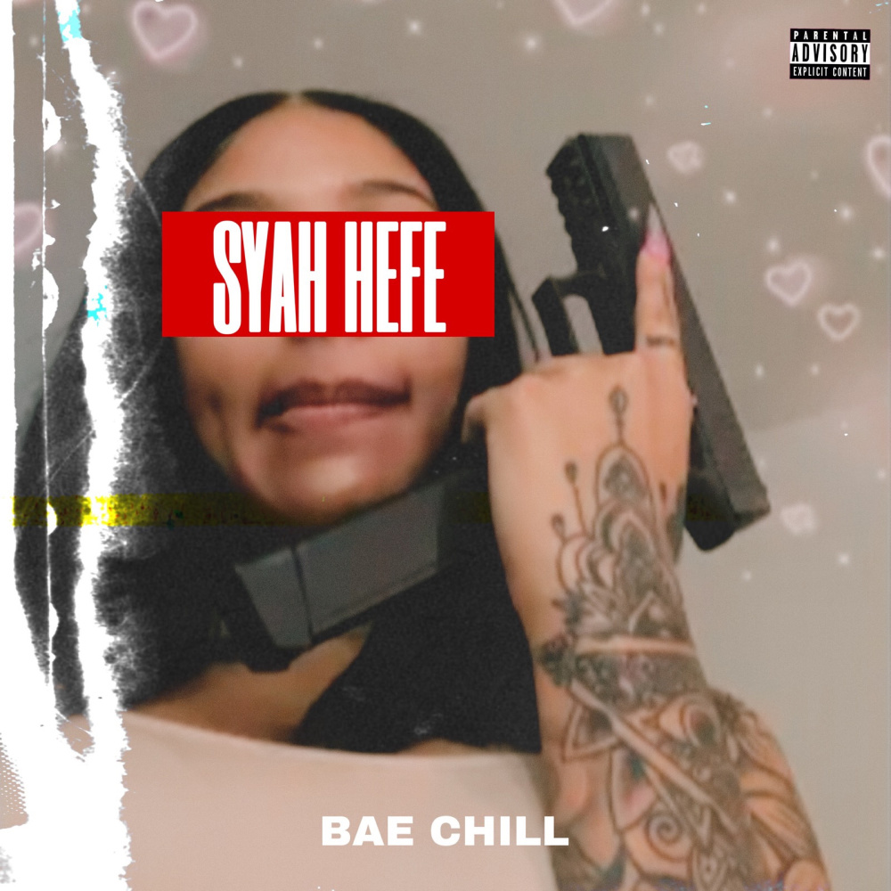 Bae Chill (Explicit)