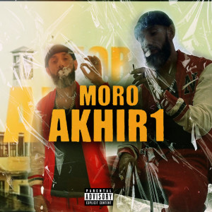 Album AKHIR 1 (Explicit) oleh Moro