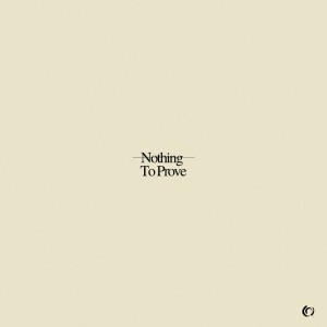 ดาวน์โหลดและฟังเพลง Nothing To Prove พร้อมเนื้อเพลงจาก CCC Worship Music