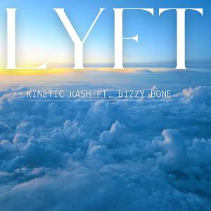 ดาวน์โหลดและฟังเพลง Lyft (feat. Bizzy Bone) (Explicit) พร้อมเนื้อเพลงจาก Production Prophet