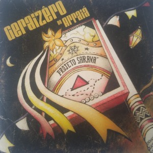 Projeto Saravá的專輯Geraizêro do Arraiá