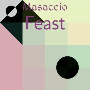 Album Masaccio Feast oleh Various