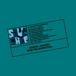 Listen to Once Again (Instrumental) song with lyrics from Soulchef