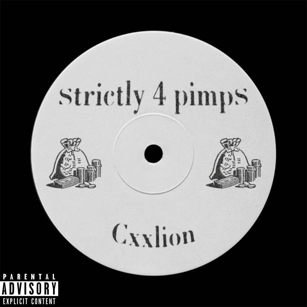 Strictly 4 Pimps (Explicit)