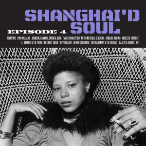อัลบัม Shanghai'd Soul ศิลปิน Various Artists