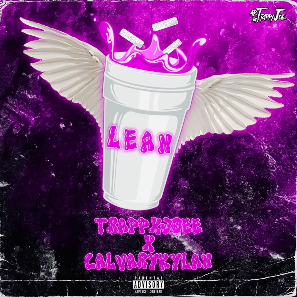 Lean (feat. Calvary Kylan) (Explicit)