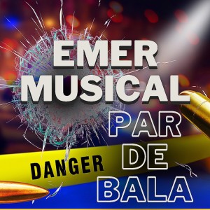 ดาวน์โหลดและฟังเพลง Par de bala (Explicit) พร้อมเนื้อเพลงจาก Emer Musical