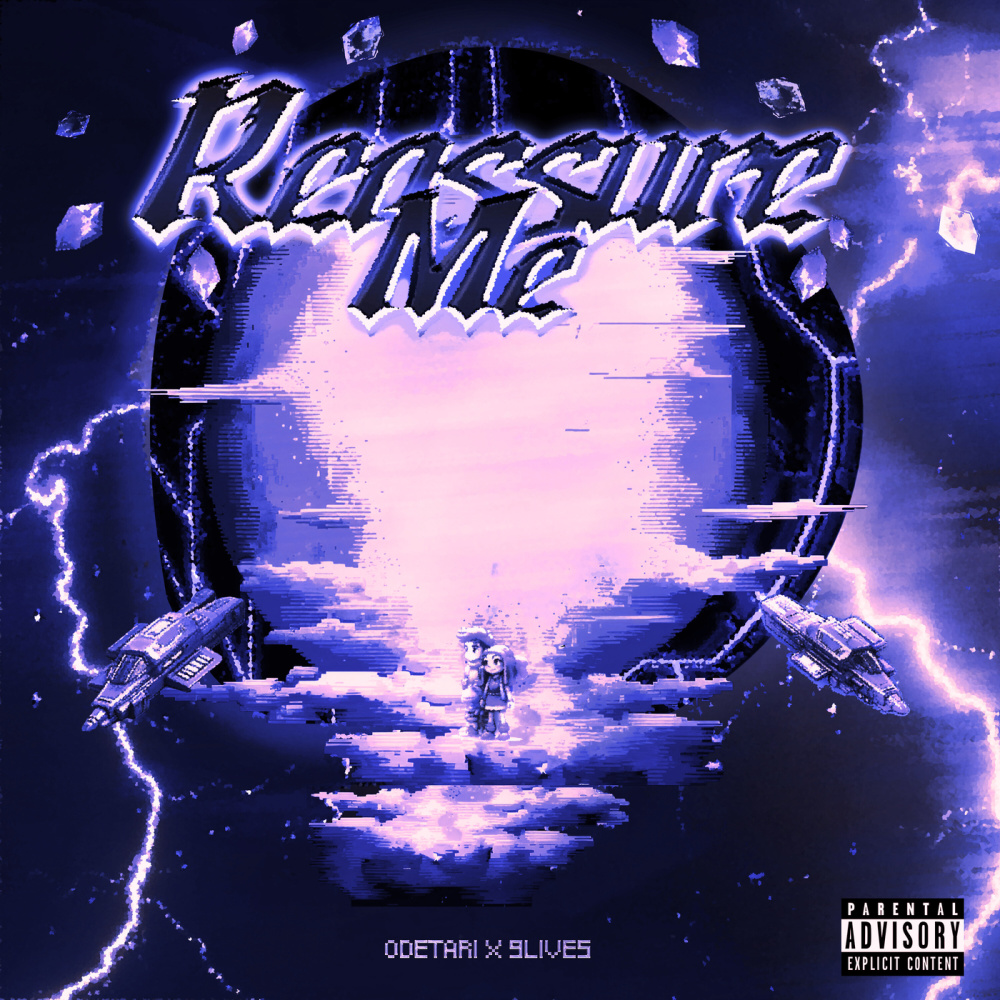 REASSURE ME (REMIX|Explicit)