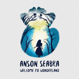 Listen to Welcome to Wonderland song with lyrics from Anson Seabra