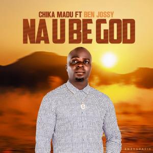 Listen to Na U Be God (Remastered) song with lyrics from Chika Madu