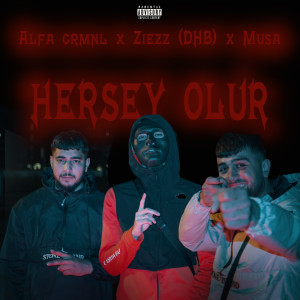 收听Ziezz的Hersey Olur (Explicit)歌词歌曲