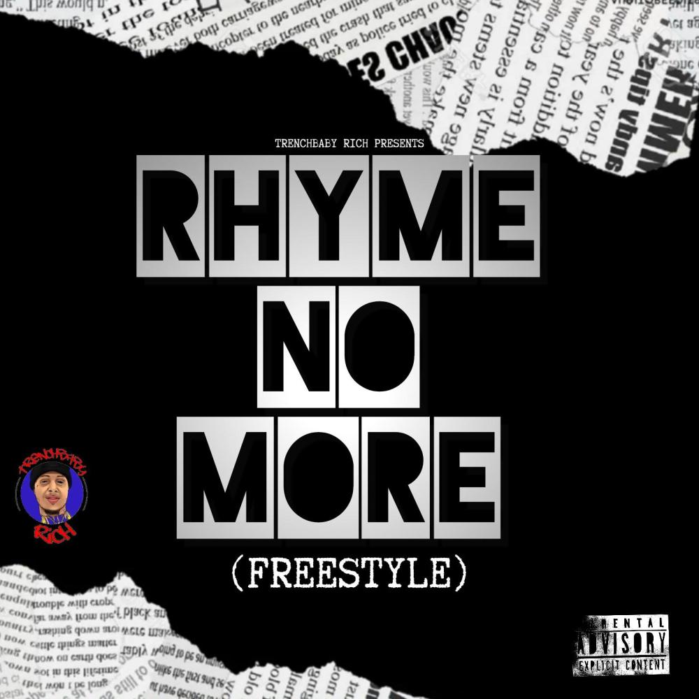 Rhyme No More (Freestyle) (Explicit)