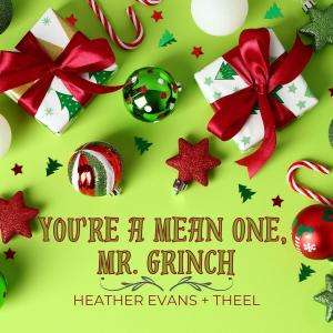อัลบัม You're a Mean One, Mr. Grinch (feat. THEEL) ศิลปิน Heather Evans