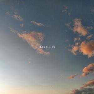 march, 22