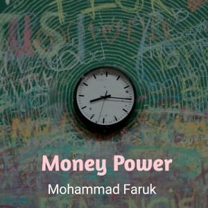 收聽Mohammad Faruk的Money Power歌詞歌曲