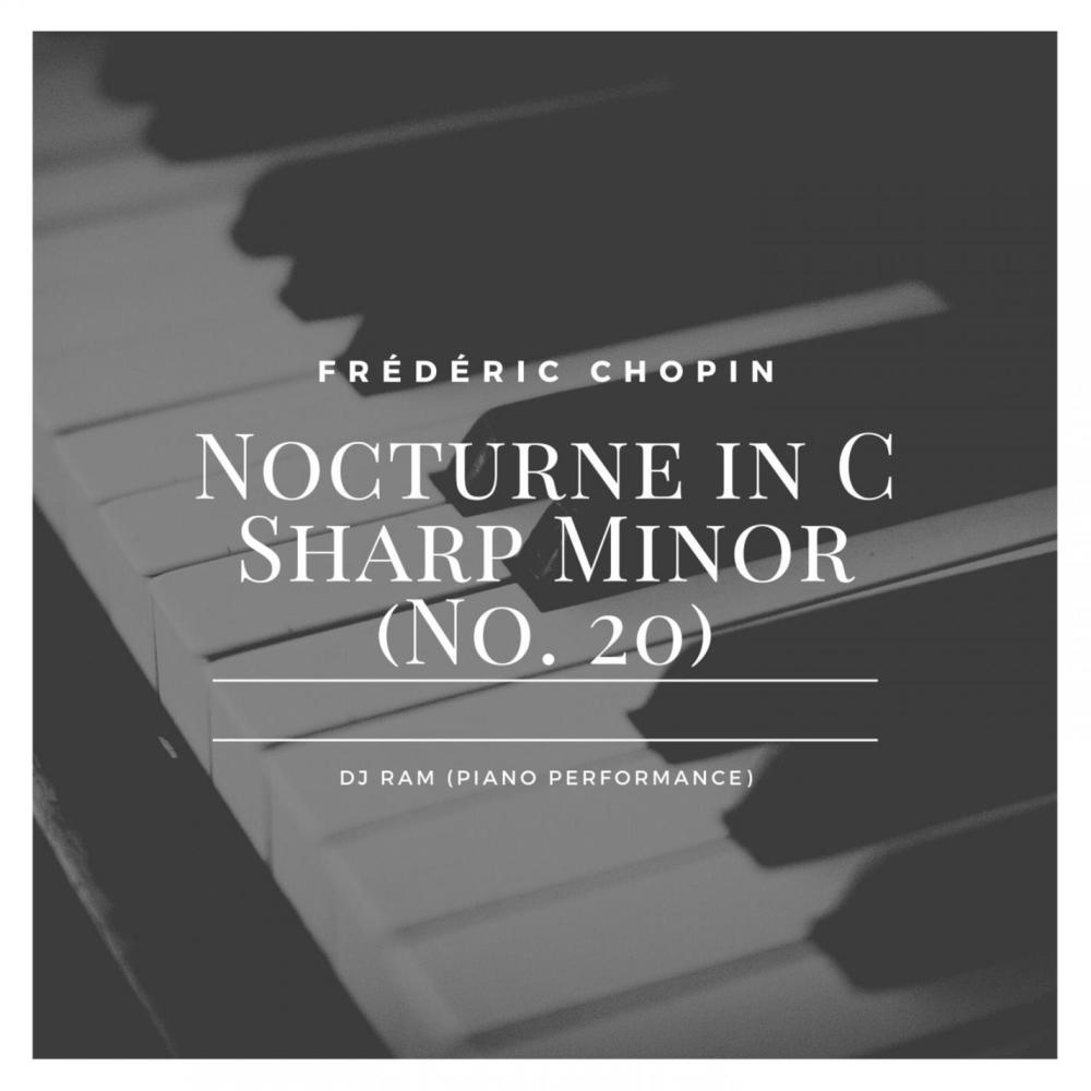 Nocturne in C Sharp Minor (No. 20)