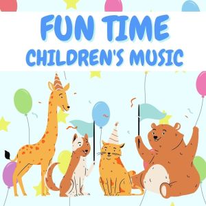 Album Fun Time Children's Music from Various