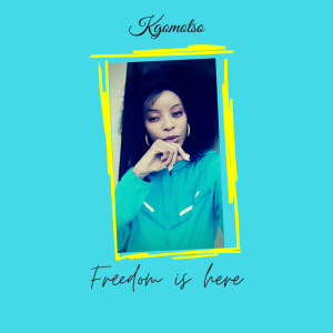 Listen to Freedom Is Here song with lyrics from Kgomotso