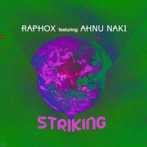 ดาวน์โหลดและฟังเพลง Striking พร้อมเนื้อเพลงจาก Raphox