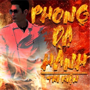 Album Phong Dạ Hành (WRC Remix) oleh Trí Kiện