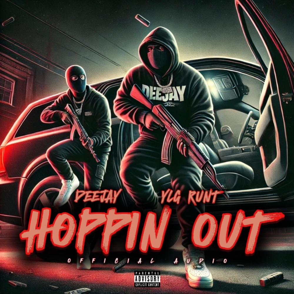 Hoppin out (feat. YLG Runt) (Explicit)
