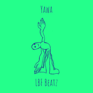 Album Yawa from LBF Beatz