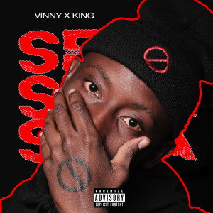 收聽Vinny X King的Sela (Explicit)歌詞歌曲