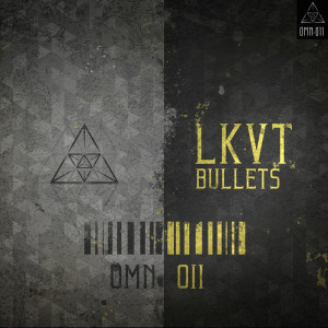 收聽Lkvt的Bullets歌詞歌曲