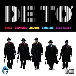 De to' (feat. Zupreme, Bosly, Jhouna & Alex Black) (Explicit)