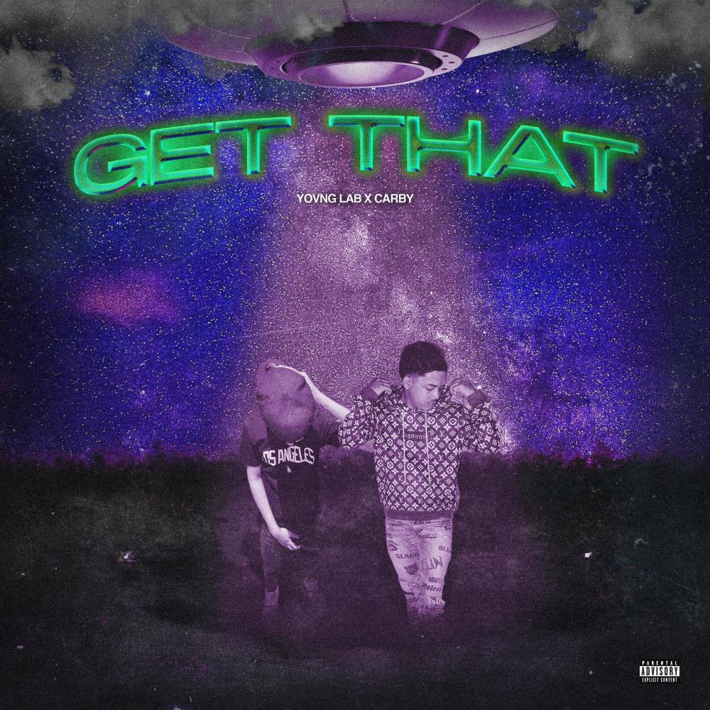 GET THAT (feat. Carby) (Explicit)