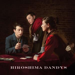 Hiroshima Dandys的專輯El lugar favorito de lo horrendo
