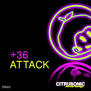 Dengarkan lagu Attack nyanyian 36 dengan lirik